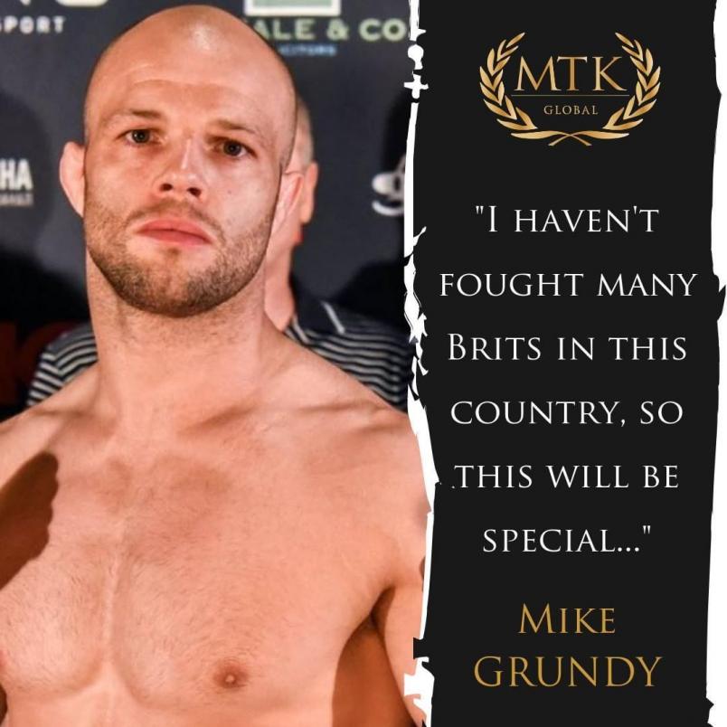 Mike Grundy "I haven't fought many Brits in this country, so this will be special"